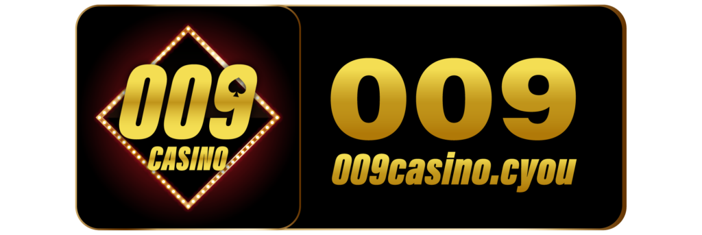 009 Casino 